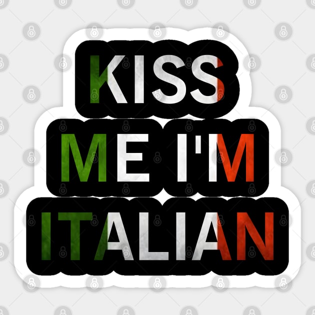 Irish Kiss Me I'm Italian St Patrick's Day Sticker by r.abdulazis